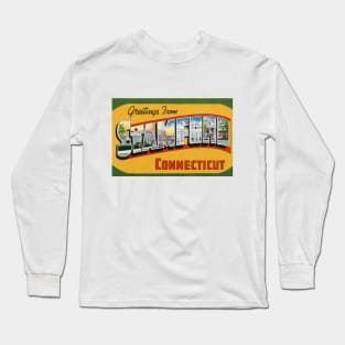 Greetings from Stamford Connecticut - Vintage Large Letter Postcard Long Sleeve T-Shirt